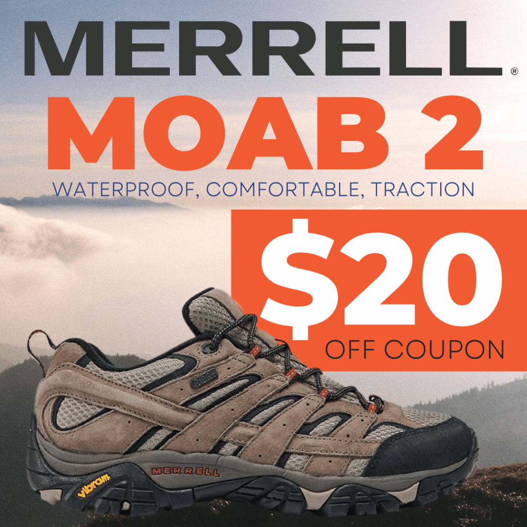 Merrell Moab 2 $20 Off Coupon.